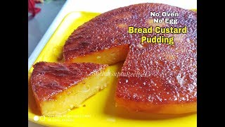 Bread Custard Pudding| Caramel Pudding | No Bake| Eggless Cake