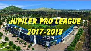 Jupiler Pro League 2017 -2018 Stadium