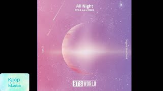 BTS (방탄소년단) , Juice WRLD - All Night('BTS WORLD OST Part.3'[All Night])