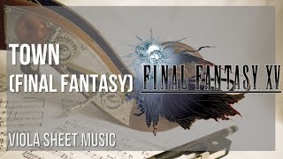 EASY Viola Sheet Music: How to play Town (Final Fantasy) by Nobuo Uematsu