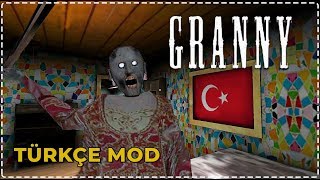 GRANNY TÜRK OLDU!! - (TÜRKÇE MOD)