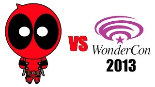 Deadpool vs WonderCon 2013