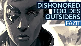 Dishonored: Tod des Outsiders - Test-Fazit: Das Beste der Serie