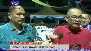KLIP VIDEO NAMEWEE- PDRM BURU TIGA LELAKI TAIWAN [23 OGOS 2016]