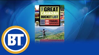 What's On Your Great Canadian Travel Bucket-List?