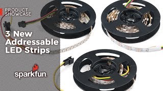 Product Showcase: 3 New Addressable LED Strips