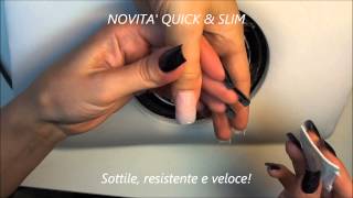 Corso ricostruzione unghie: mini tutorial Quick&Slim