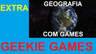 Geografia com Games Extra - Geekie Games