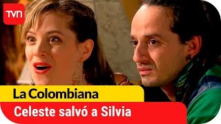 Celeste salvó a Silvia | La Colombiana - T1E106