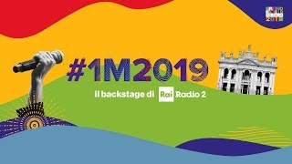 Il Primo Maggio di Roma in diretta su Radio2 - 1/05/2019 parte prima