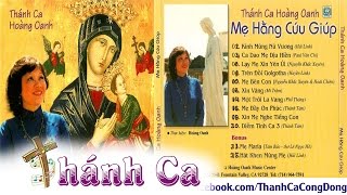 Album Thánh Ca: Mẹ Hằng Cứu Giúp - Hoàng Oanh