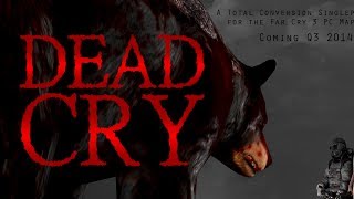 #01 | Dead Cry - Far Cry 3 Zombie Mod [PC-HD-FR]