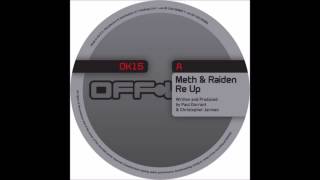 Meth & Raiden - Re Up