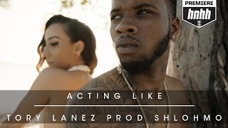 Tory Lanez - "Acting Like" (Prod. By Shlohmo) (Official Music Video)