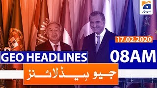 Geo Headlines 08 AM | 17th February 2020