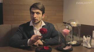 ВЕЧНАЯ РОЗА EVERLASTY - о том, как правильно выбрать розу