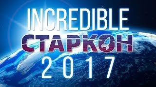 INCREDIBLE STARCON 2017