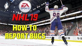 NHL 19 - HOW TO REPORT GAME BUGS