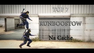 CS:GO - Top 7 Runboost`ow na Cache