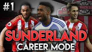 FIFA 17 | Sunderland Career Mode | Episode 1 | LET'S BEGIN!