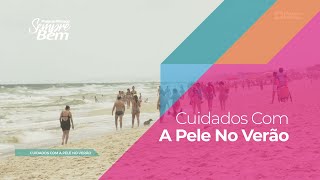 Cuidados Com A Pele No Verão