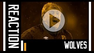 The Tigers v Wolverhampton Wanderers | Reaction With Steve Bruce |15th April 2016