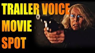 HALLOWEEN 2018: MOVIE SPOT: MOVIE TRAILER VOICE (FAN MADE)
