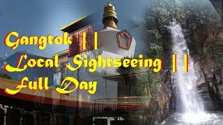Gangtok Local Sightseeing Full Day | Sikkim Tourism