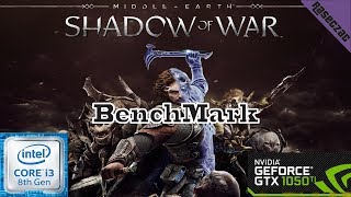 Middle Earth Shadow Of War / BenchMark / GTX1050Ti / i3 8100 /