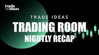 Trade Ideas Live Trading Room Recap Thursday February 6, 2020