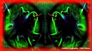 Levitation Progressive   Freak Alliance