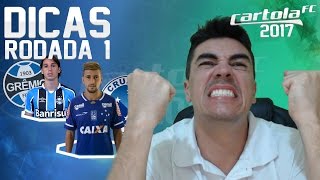 CARTOLA FC 2017 - RODADA 1 DICAS - VALORIZE SEU TIME