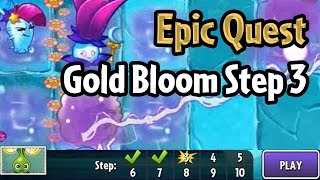 Plants vs Zombies 2 - Epic Quest: Rescue the Gold Bloom - Step 3