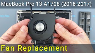 MacBook Pro 13 A1708 (2016-2017) Fan replacement