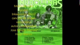 Moliendo Cafe Grupo Inkaquenas (Perú) canción de Venezuela