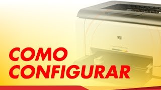 DICAS FASTER 360 UP: Como configurar a impressora HP CP 1025