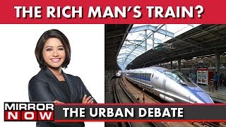 Is India Ready For Bullet Train? I The Urban Debate With Faye D'Souza