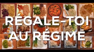 COMMENT SE RÉGALER AU RÉGIME