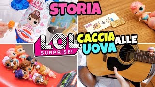 Le LOL SURPRISE FANNO la CACCIA ALLE UOVA LOL alle LIL Sisters: storia