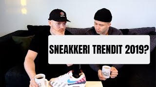 SNEAKKERI TRENDIT 2019? - Kenkäkahvit jakso 7