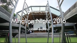 iProperty.com Malaysia Mingling Night Johor Bahru - March 2016