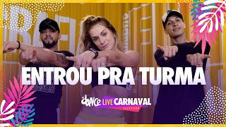 Entrou Pra Turma - Matheuzinho e Kevinho | FitDance TV (Coreografia Oficial) Dance Video