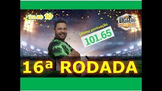 DICAS RODADA 16 - CARTOLA FC 2019 - 101,65 MITAMOS