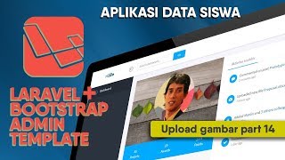 Tutorial project Laravel + Bootstrap - upload gambar & profile Siswa (part 14)