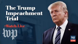 WATCH LIVE | Impeachment trial of President Trump continues in Senate