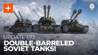 Update 1.7.1: Double-Barreled Soviet Tanks!