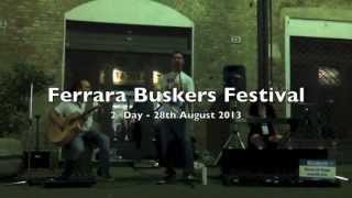 Alex Mari & Queen on Stage Acoustic Trio - Ferrara Buskers Festival 2013