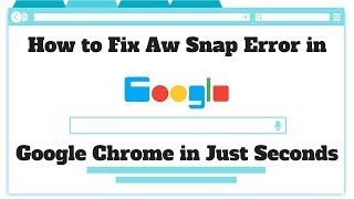 How to Fix Aw Snap Error in Google Chrome in Seconds 2019 100% Working