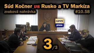 Zmenkový súd za milióny: Kočner vs Rusko a TV Markíza. Záznam časť 3/3 - znalec #10.58
