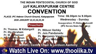 23rd KALAYAPURAM CENTRE CONVENTION || THE INDIAN PENTECOSTAL CHURCH OF GOD | DAY 5